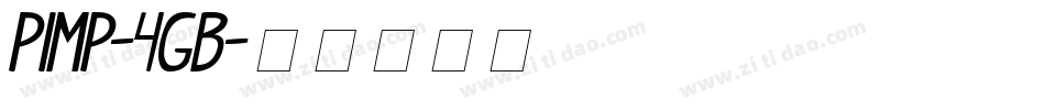 Pimp-4gB字体转换