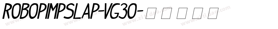 RoboPimpSlap-vg3O字体转换