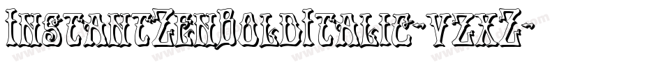 InstantZenBoldItalic-vzxZ字体转换 InstantZenBoldItalic-vzxZ字体转换
