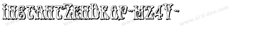 InstantZenDrop-mz4V字体转换 InstantZenDrop-mz4V字体转换