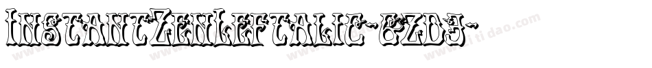 InstantZenLeftalic-gzd3字体转换