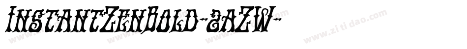 InstantZenBold-2aZW字体转换