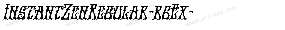 InstantZenRegular-r6Ex字体转换