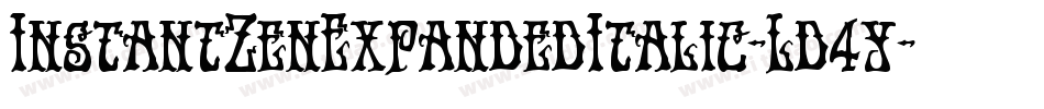 InstantZenExpandedItalic-Ld4y字体转换