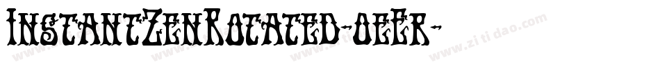 InstantZenRotated-0eEr字体转换
