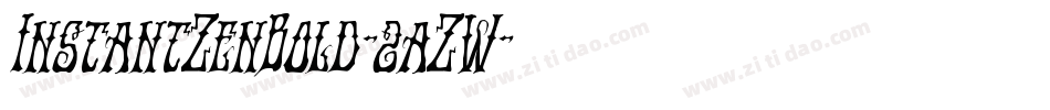 InstantZenBold-2aZW字体转换
