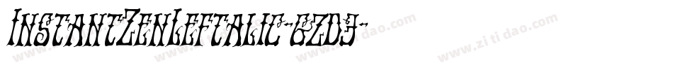 InstantZenLeftalic-gzd3字体转换