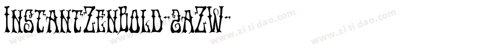 InstantZenBold-2aZW字体转换