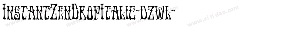 InstantZenDropItalic-dzwl字体转换