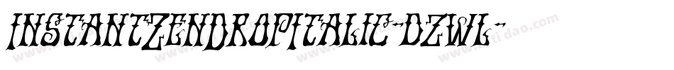 InstantZenDropItalic-dzwl字体转换