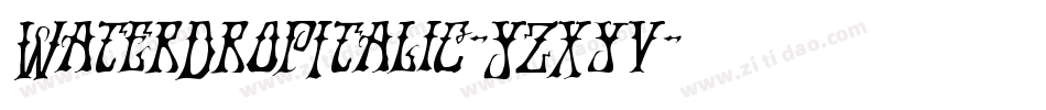 WaterDropItalic-YzXyv字体转换