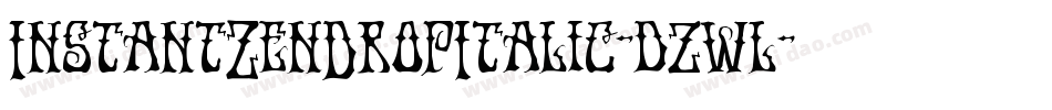 InstantZenDropItalic-dzwl字体转换