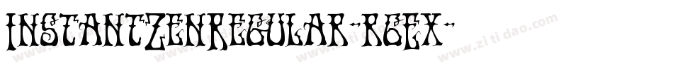 InstantZenRegular-r6Ex字体转换