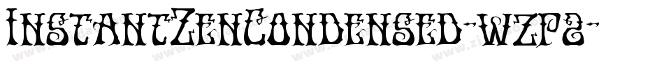 InstantZenCondensed-wzp2字体转换
