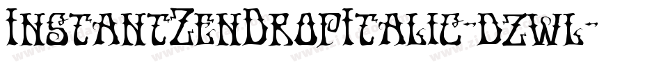 InstantZenDropItalic-dzwl字体转换
