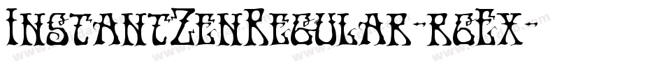 InstantZenRegular-r6Ex字体转换