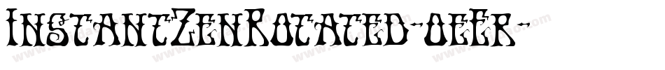 InstantZenRotated-0eEr字体转换