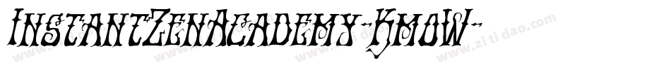 InstantZenAcademy-KmoW字体转换
