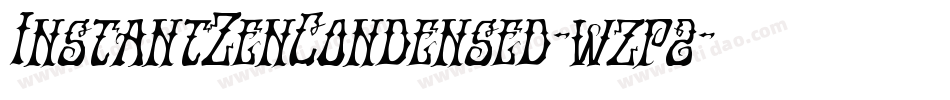 InstantZenCondensed-wzp2字体转换