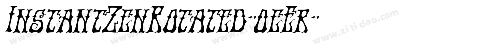 InstantZenRotated-0eEr字体转换