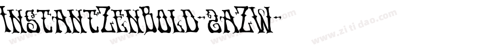 InstantZenBold-2aZW字体转换