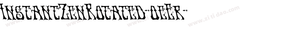 InstantZenRotated-0eEr字体转换