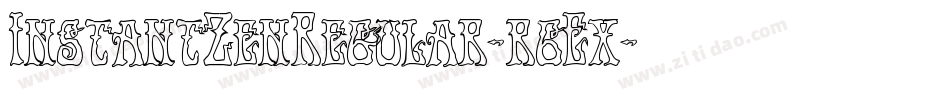 InstantZenRegular-r6Ex字体转换