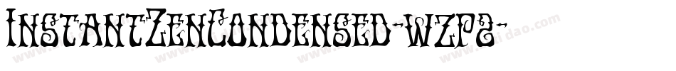 InstantZenCondensed-wzp2字体转换