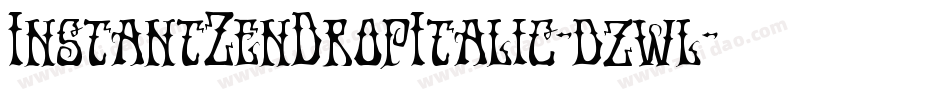 InstantZenDropItalic-dzwl字体转换