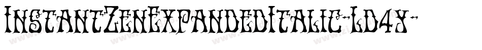 InstantZenExpandedItalic-Ld4y字体转换