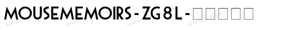 MouseMemoirs-Zg8l字体转换