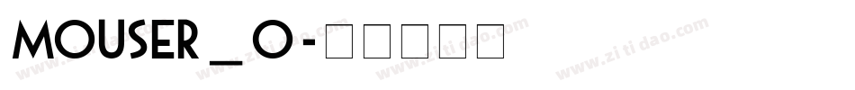 Mouser_o字体转换