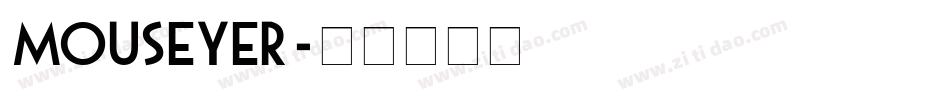 Mouseyer字体转换