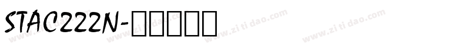 STAC222N字体转换