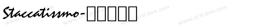 Staccatissmo字体转换