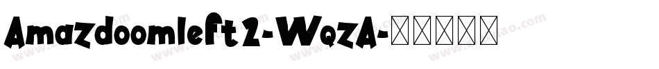 Amazdoomleft2-WqzA字体转换