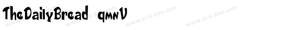 TheDailyBread-qmnV字体转换