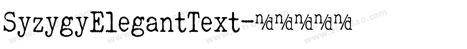 SyzygyElegantText字体转换
