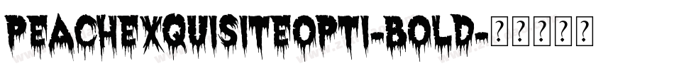 PeachExquisiteOpti-Bold字体转换