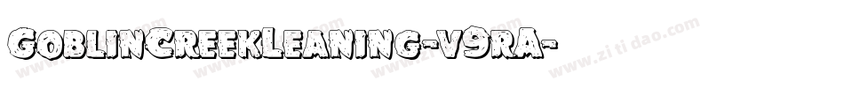 GoblinCreekLeaning-v9rA字体转换