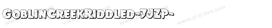 GoblinCreekRiddled-7JZP字体转换