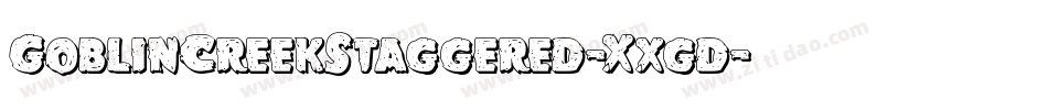 GoblinCreekStaggered-Xxgd字体转换