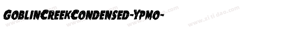 GoblinCreekCondensed-Ypmo字体转换