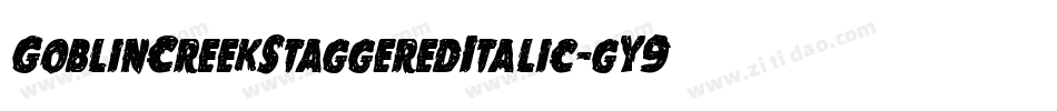 GoblinCreekStaggeredItalic-gY9R字体转换