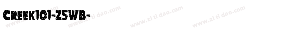 Creek101-Z5WB字体转换