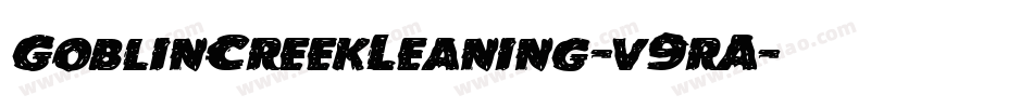 GoblinCreekLeaning-v9rA字体转换