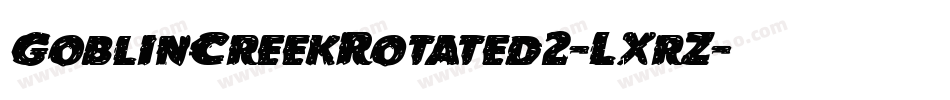GoblinCreekRotated2-LXrZ字体转换