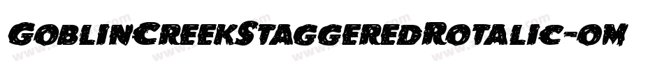 GoblinCreekStaggeredRotalic-oml0字体转换