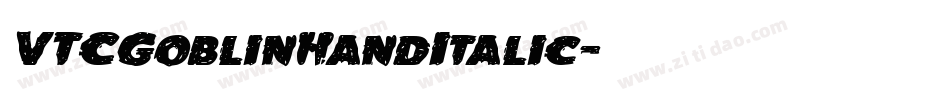 VTCGoblinHandItalic字体转换