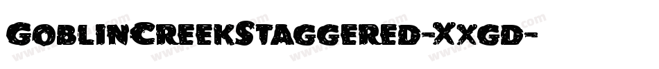 GoblinCreekStaggered-Xxgd字体转换